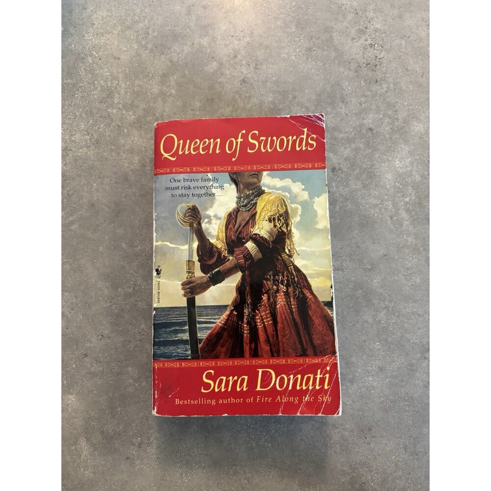 Queen of Swords - By Sara Donati Bantam Mass Market 2007 Edition Paperback GOOD